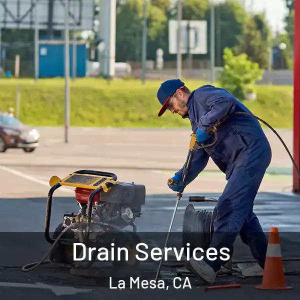  Drain Services La Mesa, CA