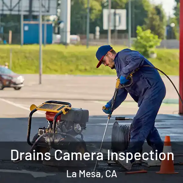  Drains Camera Inspection La Mesa, CA