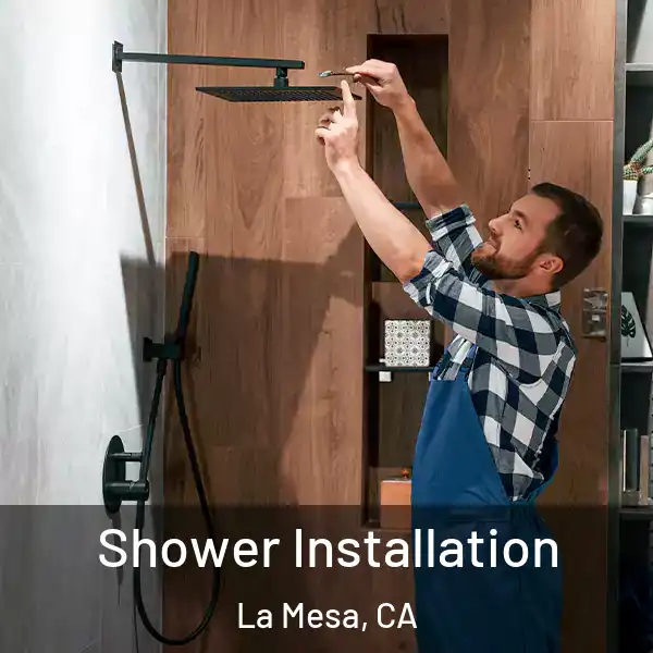  Shower Installation La Mesa, CA