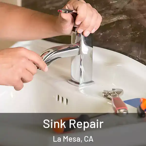  Sink Repair La Mesa, CA